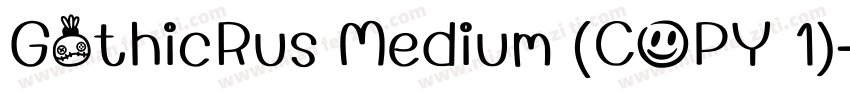 GothicRus Medium (COPY 1)字体转换